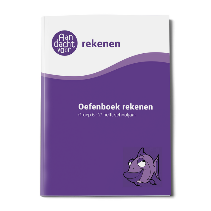 Oefenboek Rekenen Groep 6 - 2e helft schooljaar