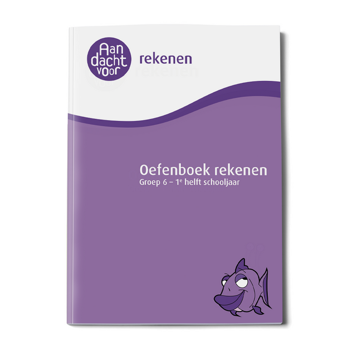 Oefenboek Rekenen Groep 6 - 1e helft schooljaar