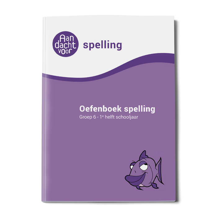 Oefenboek Spelling Groep 6 - 1e helft schooljaar