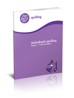 Oefenboek Spelling Groep 6 - 1e helft schooljaar